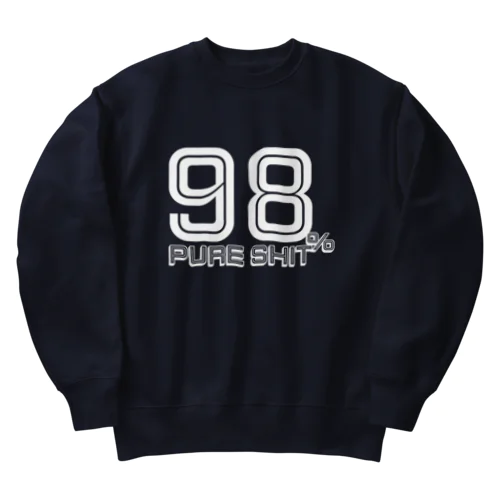 98% Pure Shit Heavyweight Crew Neck Sweatshirt