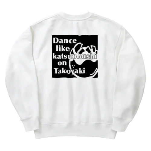 踊れ、たこ焼きの上の鰹節のように Heavyweight Crew Neck Sweatshirt