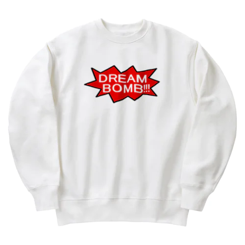 DREAM BOMB!!!　~ユメノバクダン打ち上げろ！！！~ Heavyweight Crew Neck Sweatshirt