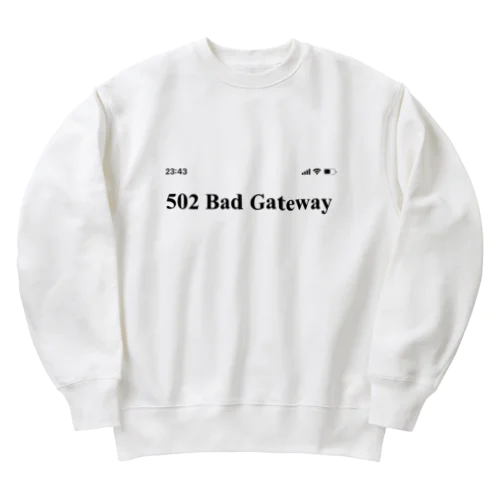 502 Bad Gateway Heavyweight Crew Neck Sweatshirt