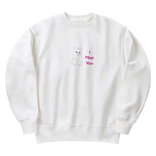 Miss you  Heavyweight Crew Neck Sweatshirt