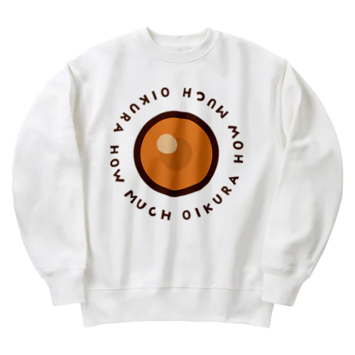 おいくらハウマッチ Heavyweight Crew Neck Sweatshirt