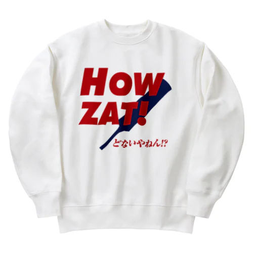 HOW ZAT! どないやねん！　クリケット日本代表木村昇吾 Heavyweight Crew Neck Sweatshirt