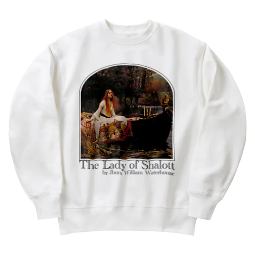 シャロットの女（シャロット姫）　The Lady of Shalott　ジョン・ウィリアム・ウォーターハウス Heavyweight Crew Neck Sweatshirt