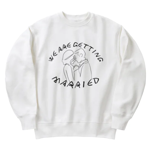 私たち結婚します Heavyweight Crew Neck Sweatshirt