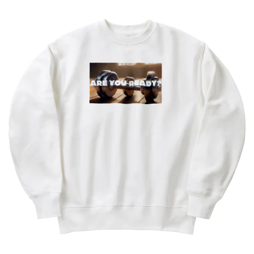 ARE YOU READY? Heavyweight Crew Neck Sweatshirt