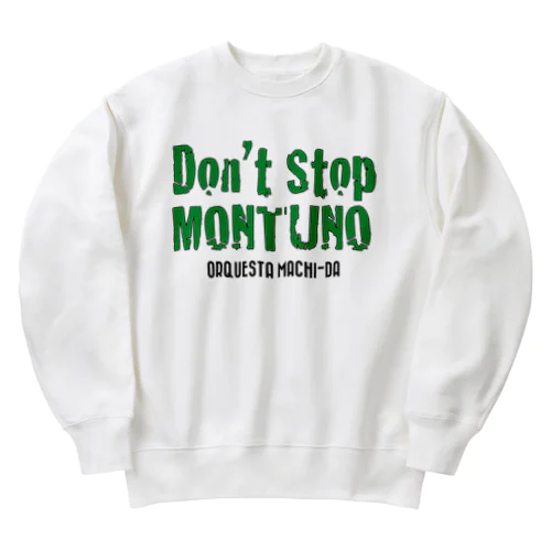 マチーダ楽団公式グッズ（Don't Stop MONTUNO） ヘビーウェイトスウェット