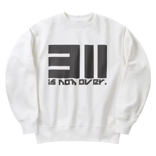 311 is not over. G Heavyweight Crew Neck Sweatshirt