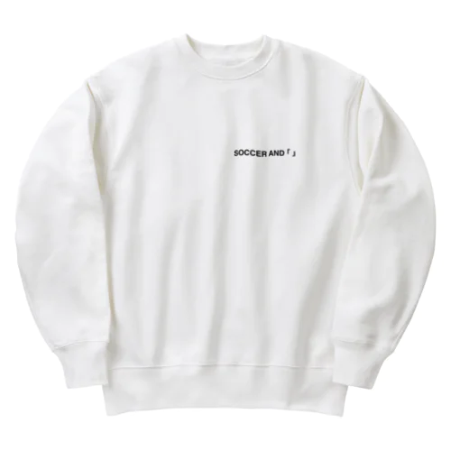 SOCCER AND「 」 Heavyweight Crew Neck Sweatshirt