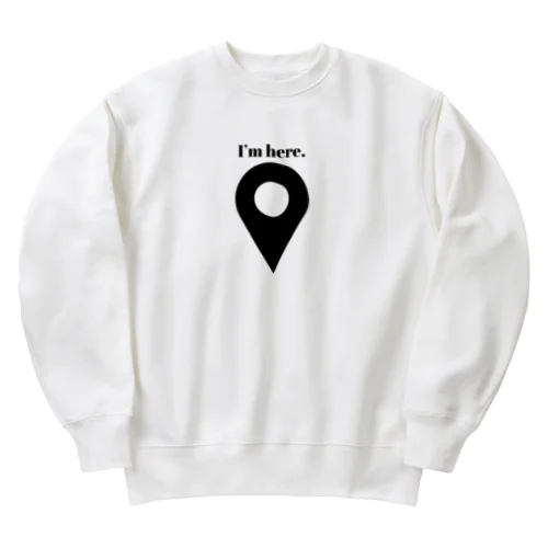 I’ｍ here. Heavyweight Crew Neck Sweatshirt