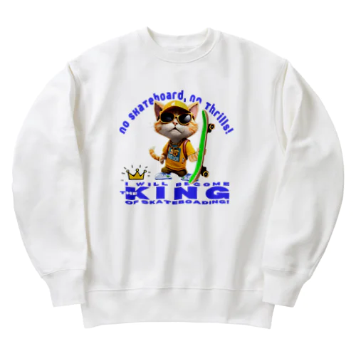 スケボーのない人生なんて!(子猫の野望) Heavyweight Crew Neck Sweatshirt