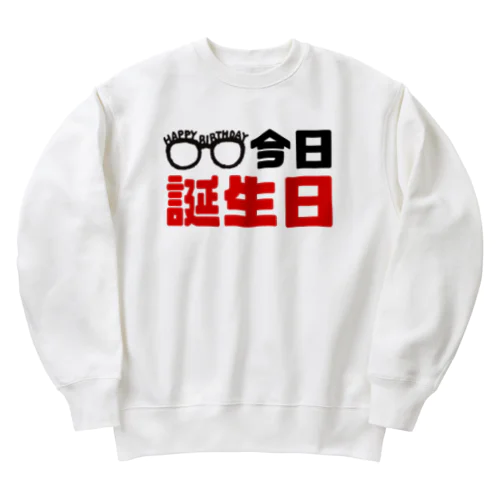 【今日誕生日】 Heavyweight Crew Neck Sweatshirt