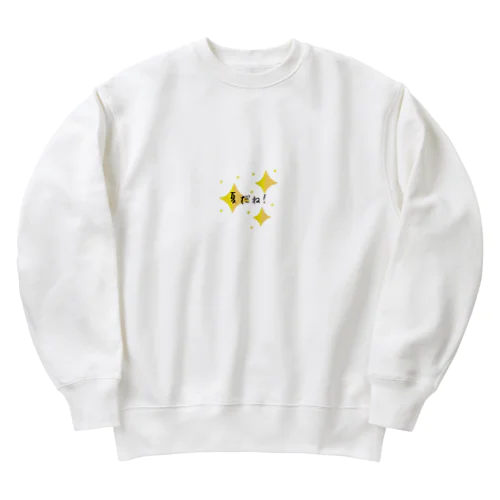 夏だね! Heavyweight Crew Neck Sweatshirt