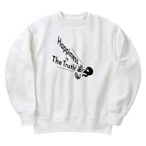 Happiness Is The Truth!（黒） Heavyweight Crew Neck Sweatshirt