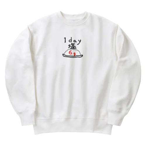 一日　塩　6g Heavyweight Crew Neck Sweatshirt