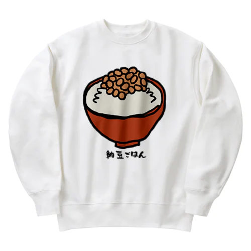 納豆ごはん_240708 Heavyweight Crew Neck Sweatshirt