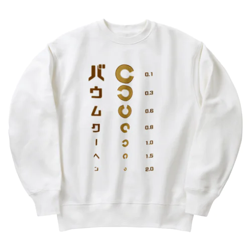 バウムクーヘン 視力検査 Heavyweight Crew Neck Sweatshirt