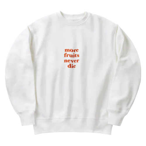 never die orange Heavyweight Crew Neck Sweatshirt