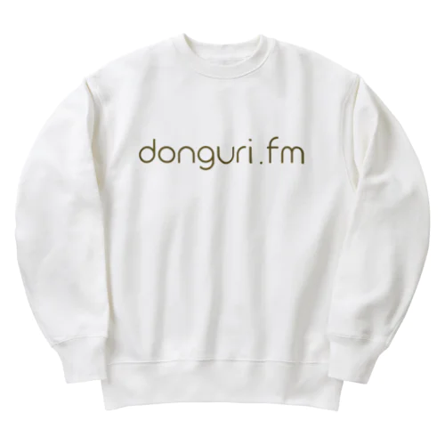 ドングリFM 公式Tシャツ Heavyweight Crew Neck Sweatshirt