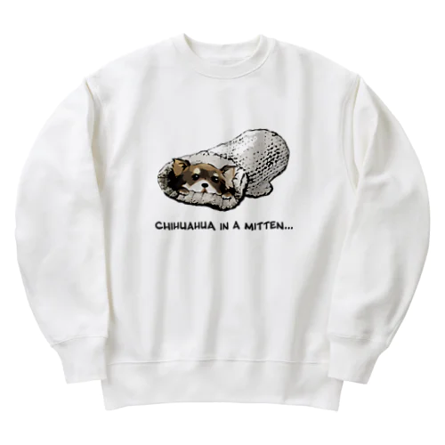 ミトンに入ったチワワ(ブラックタン) Heavyweight Crew Neck Sweatshirt