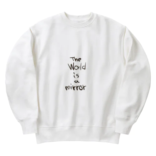 The World is a mirror Heavyweight Crew Neck Sweatshirt