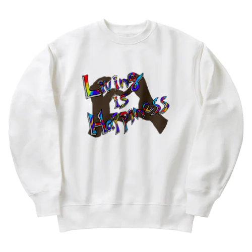 生きてるだけで丸儲け Heavyweight Crew Neck Sweatshirt