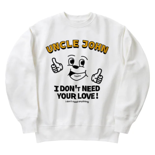 あ！愛とか別にいらねぇっす！ Heavyweight Crew Neck Sweatshirt