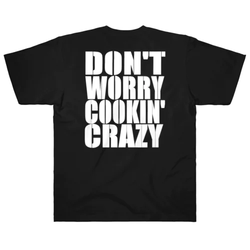 -MAMA-　DON'T WORRY COOKIN' CRAZY(22/12) Heavyweight T-Shirt