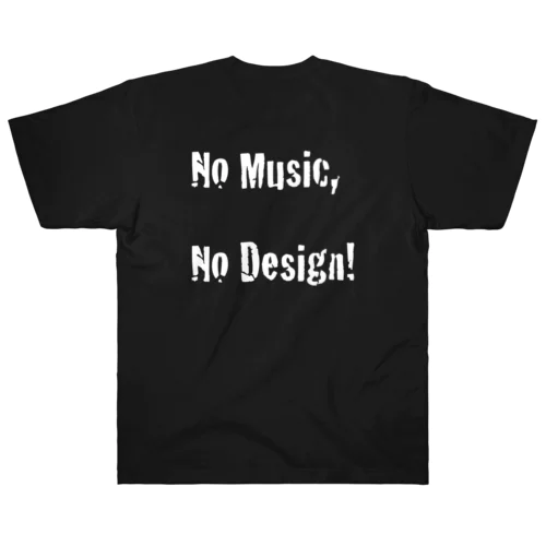 No Music, No Design! ヘビーウェイトTシャツ