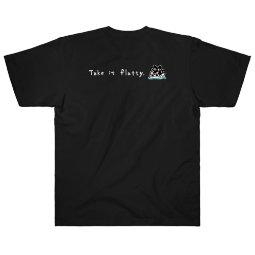 Take it fletty. 2 Heavyweight T-Shirt