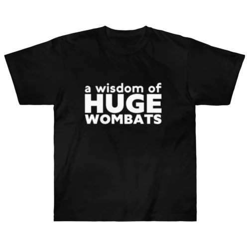 a wisdom of HUGE WOMBATS/WH ヘビーウェイトTシャツ