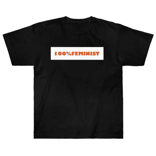 100%FEMINIST ヘビーウェイトTシャツ