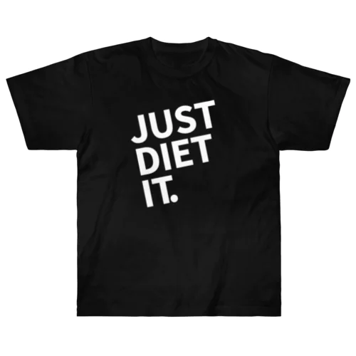 JUST DIET IT. Heavyweight T-Shirt