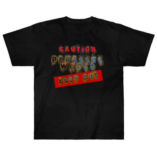 caution　「parallelworld」ー立入禁止 Heavyweight T-Shirt