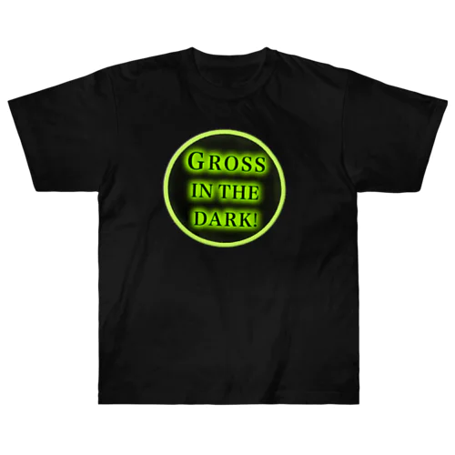 GROSS IN THE DARK! Heavyweight T-Shirt