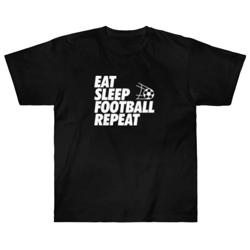 EAT SLEEP FOOTBALL REPEAT (ホワイト) ヘビーウェイトTシャツ