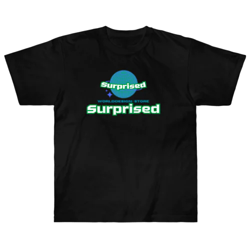 Surprised⓰ ヘビーウェイトTシャツ