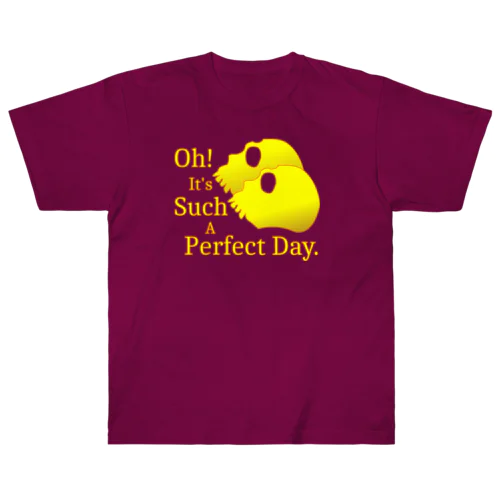 Oh! It's Such A Perfectday.（黄色） ヘビーウェイトTシャツ