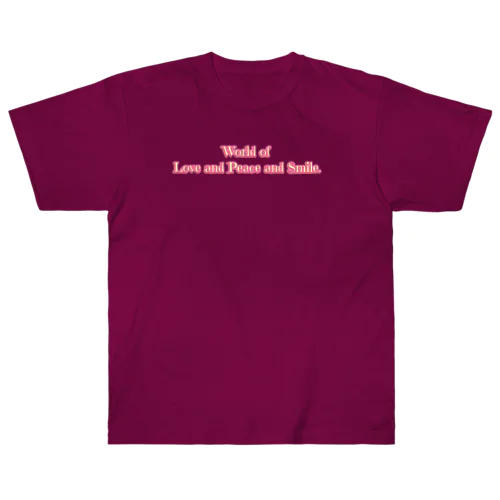 World of Love＆Peace＆SmileーPink Vol.②ー ヘビーウェイトTシャツ