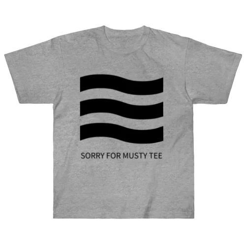 生乾き、すみません。SORRY FOR MUSTY TEE ヘビーウェイトTシャツ