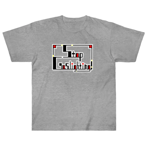 ストップガスライティング Heavyweight T-Shirt