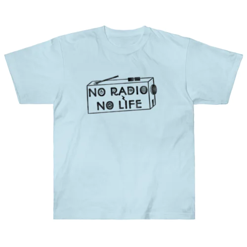 NO RADIO NO LIFE(ブラック) ヘビーウェイトTシャツ