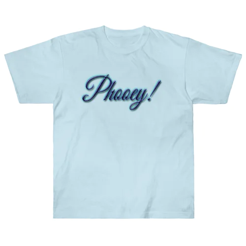 Phooey! Heavyweight T-Shirt