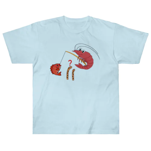 海老が鯛を釣る ヘビーウェイトTシャツ