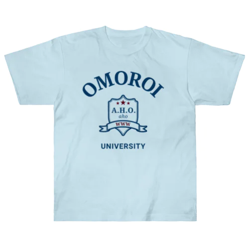 おもろいアホアホ大学 Heavyweight T-Shirt