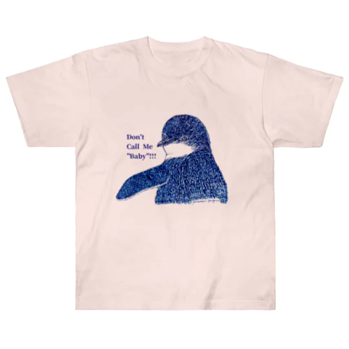 Fairy Penguin "Don't Call Me Baby!!!" ヘビーウェイトTシャツ