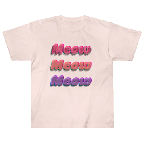 Meow Meow Meow Heavyweight T-Shirt
