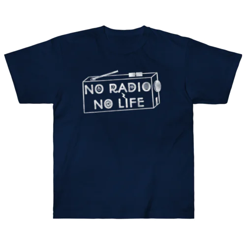 NO RADIO NO LIFE(ホワイト) Heavyweight T-Shirt