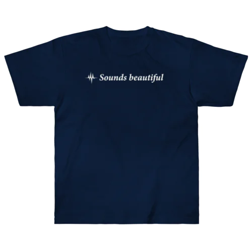 Sounds beautiful Tシャツ(ホワイトロゴ) ヘビーウェイトTシャツ