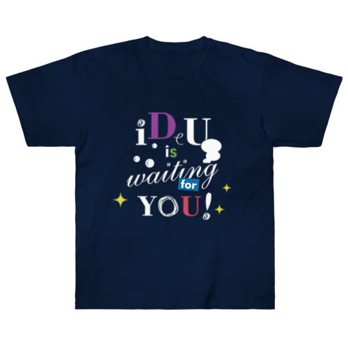 iDeU is waiting for you!（テキスト白） ヘビーウェイトTシャツ